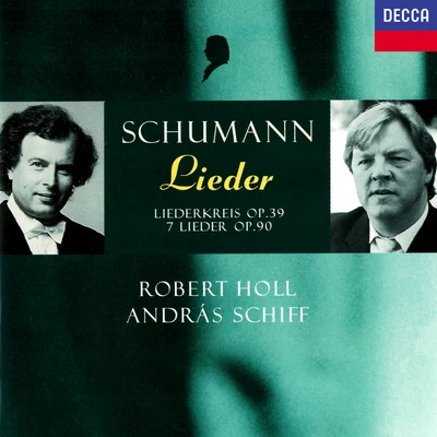 András SchiffSchumann: Liederkreis, Op.39 & 7 Lieder Op.90