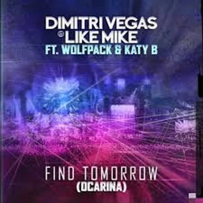 Dimitri VegasFind Tomorrow