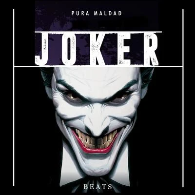 BDM México/Joker BeatsPura Maldad