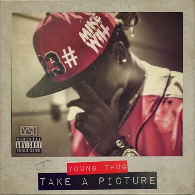 Mike WiLL Made-ItTake A Picture (feat. Young Thug) - Single