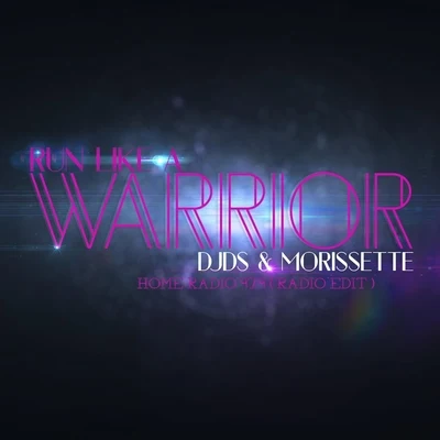 Klarisse De GuzmanMorissetteRun Like a Warrior Home Radio 97.9 (Radio Edit)