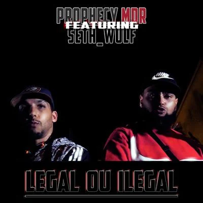 Prophecy MDRLegal ou Ilegal