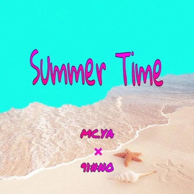 Y.ASummer Time(Prod.by Cody G)Mix by Roktepux