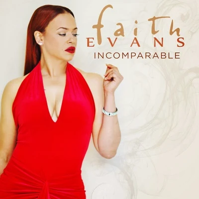 Faith EvansIncomparable