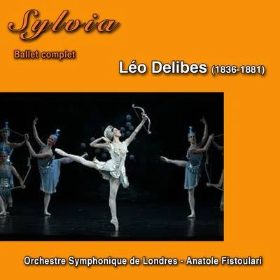 Leo DelibesRuby PhilogeneCarl DavisJanice WatsonSylvia (Ballet complet)