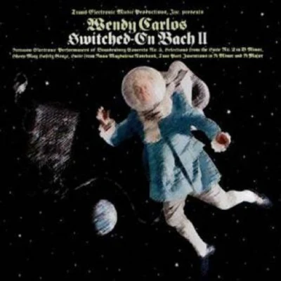 Wendy CarlosSwitched-On Bach II