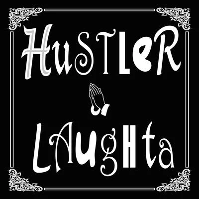 LaughtaZOOTAHHustler