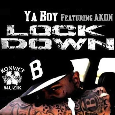 Ya BoyLock Down (feat. Akon)