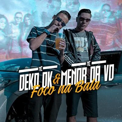 Mc Kaio 13/Mc Pajé/MC Bob Boladão/MC Menor da VD/Mc Deko DK/MC Renan R5/MC ThiaguinhoFoco na Bala