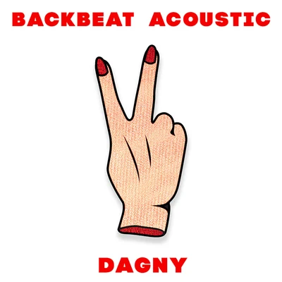 Dagny/JUNGBackbeat (Acoustic)