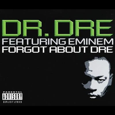 Dr. DreForgot About Dre