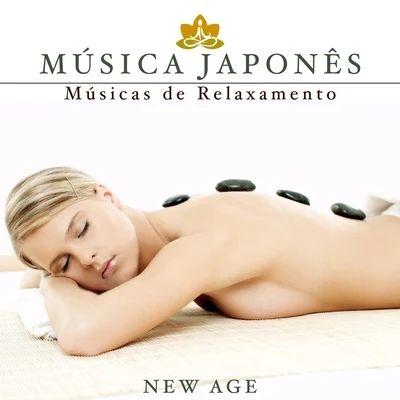 Chinese Relaxation and Meditation/Bedtime Relaxation/Angels Of RelaxationMúsica Japonês: Musicas de Relaxamento para Pessoas Nervosas