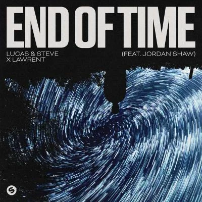 Jordan ShawMark SixmaEnd Of Time (feat. Jordan Shaw)