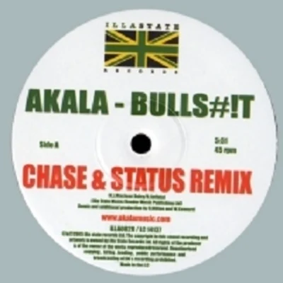 AkalaBullsh#t (Chase & Status Remix)