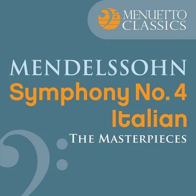 Rochester Philharmonic Orchestra/Theodore BloomfieldThe Masterpieces - Mendelssohn: Symphony No. 4 in A Major "Italian"