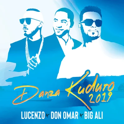 Big AliDanza Kuduro 2019 (Luigi Ramirez Remix)