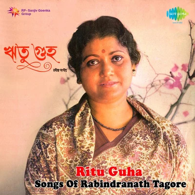 Ritu GuhaRitu Guha Songs Of Rabindranath Tagore