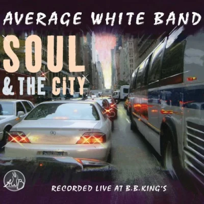 Average White BandSoul & The City