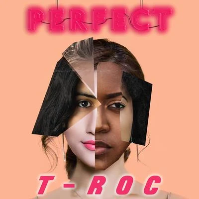 T-RocPerfect