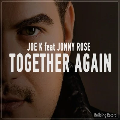 Joe KTogether Again