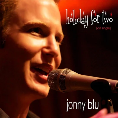 Jonny BluAlvaro CarrilloHoliday For Two