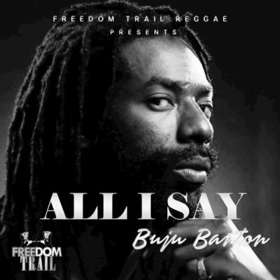 Buju BantonAll I Say