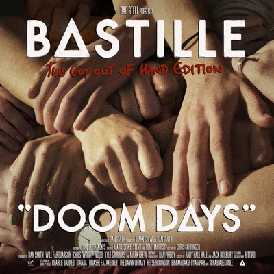 BastilleDoom Days (This Got Out Of Hand Edition)