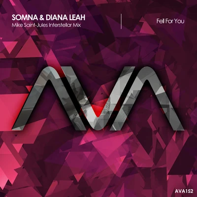 Somna/Diana LeahFell for You (Mike Saint-Jules Interstellar Mix)