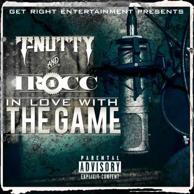 Keyloom/T-NuttyIn Love with the Game - Single