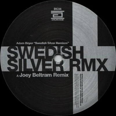 Adam BeyerSwedish Silver Remixes