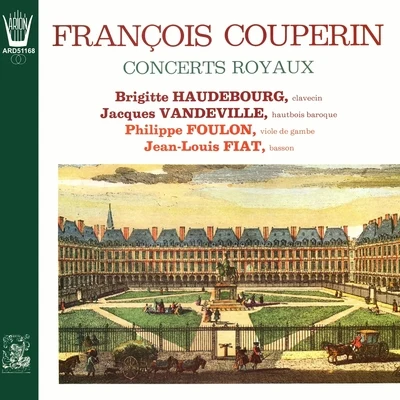 Lachrimæ Consort/Philippe FoulonCouperin - Concerts Royaux