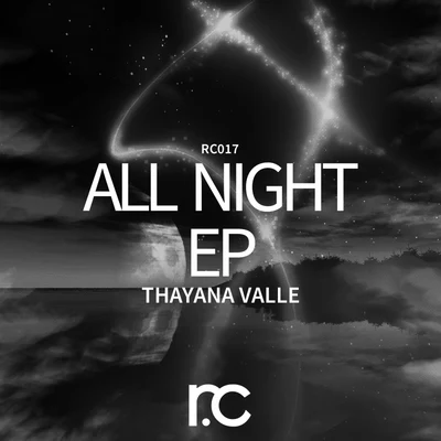 The Miners/Thayana ValleAll Night