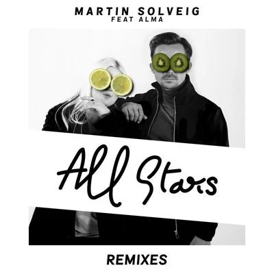 Martin Solveig/David GuettaAll Stars (Remixes)