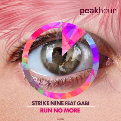 Strike NineGldnRun No More feat. Gabi