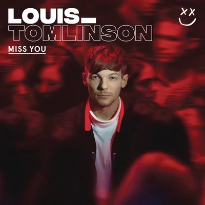 Louis TomlinsonMiss You