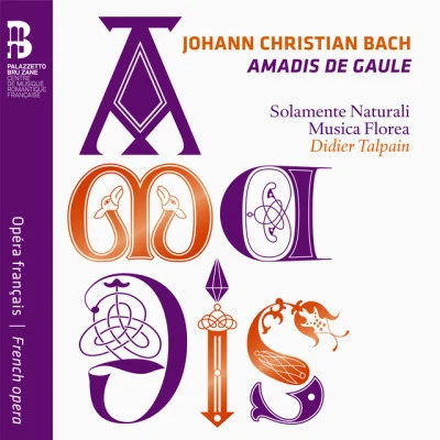 Marek Štryncl/Musica FloreaJohann Christian Bach: Amadis de Gaule