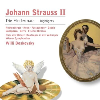 Willi BoskovskyJohann Strauss II :Die Fledermaus