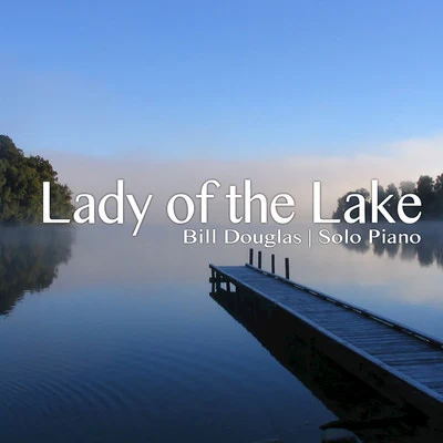 Kalmen OppermanBill DouglasDave SamuelsRichard StoltzmanLady of the Lake