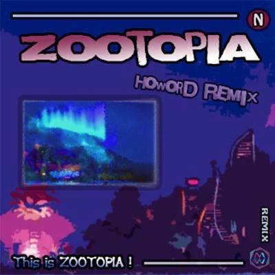 Condensate/HoworD/JiaoYanpearsZootopia( HoworD Remix)