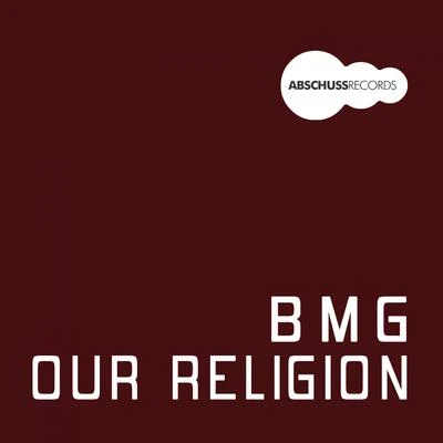 Derek Plaslaiko/BMGOur Religion