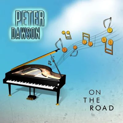 Peter DawsonOn the Road