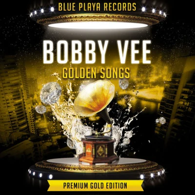 Bobby VeeGolden Songs