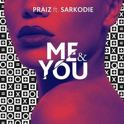 PraizSeyi ShayMe and You