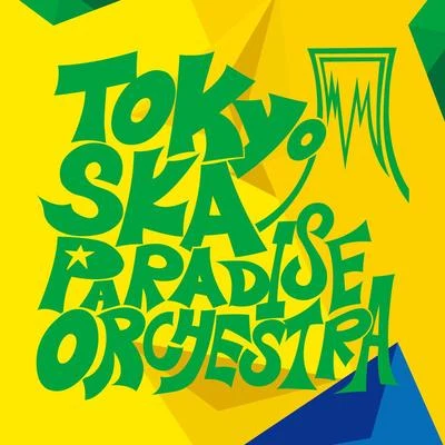 東京スカパラダイスオーケストラTOKYO SKA PARADISE ORCHESTRA~Seleção Brasileira~