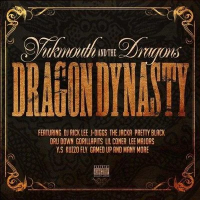 Yukmouth/J-HoodDragon Dynasty