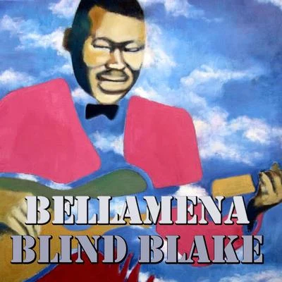 Blind BlakeBellamena