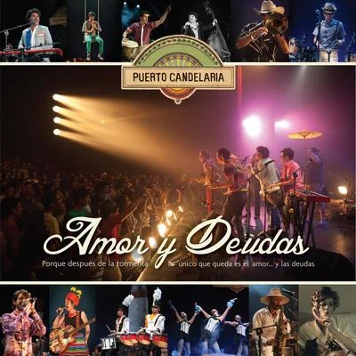 Puerto CandelariaAmor y Deudas (En Vivo)