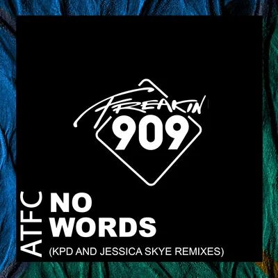 ATFCNo Words (The Remixes)