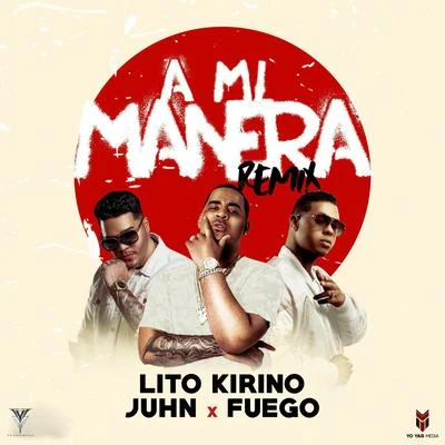 Arham/Lito Kirino/XtassyA Mi Manera Remix