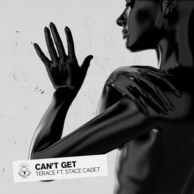 TeraceCant Get (feat. Stace Cadet) [Extended Mix]